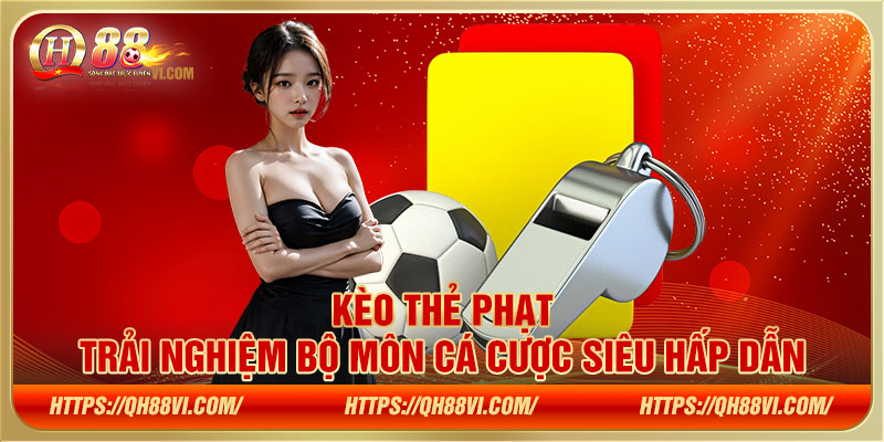 kèo thẻ phạt